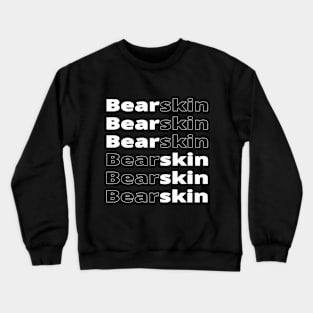 Bearskin Crewneck Sweatshirt